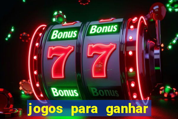 jogos para ganhar dinheiro sem depositar nada